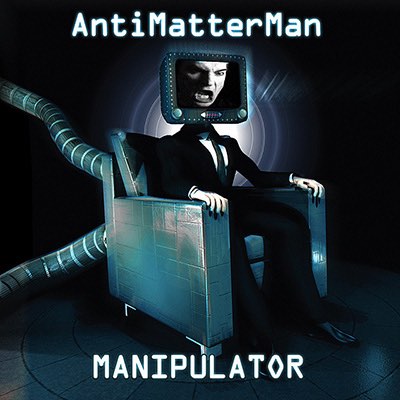 AntiMatterMan Manipulator